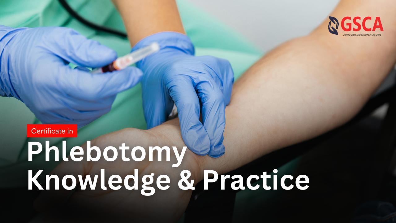 Certificate in Phlebotomy Knowledge & Practice